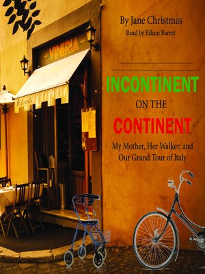 Incontinent on the Continent - Audiobook